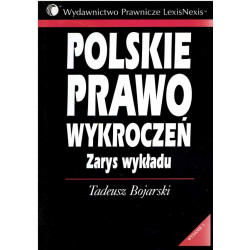 Polskie prawo wykroczeń. Zarys wykładu