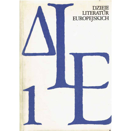 Dzieje literatur europejskich. Tom 1