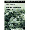 Festung Posen 1945. Grupa Bojowa "Warta"