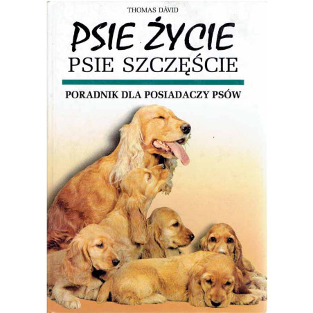 Psie życie, psie szczęście