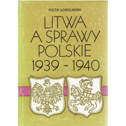 Litwa a sprawy polskie 1939-1940