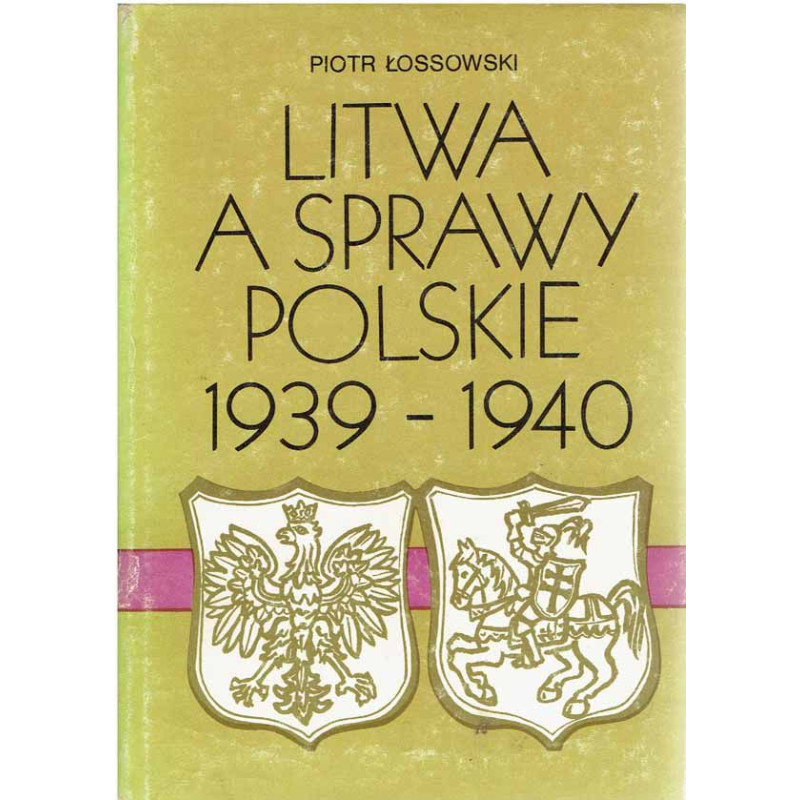 Litwa a sprawy polskie 1939-1940