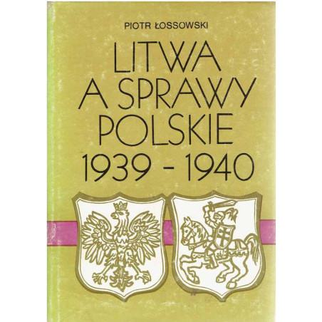 Litwa a sprawy polskie 1939-1940