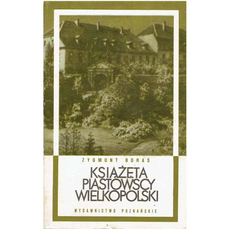 Książęta piastowscy Wielkopolski