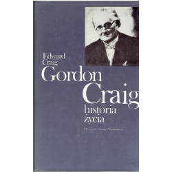 Gordon Craig. Historia życia