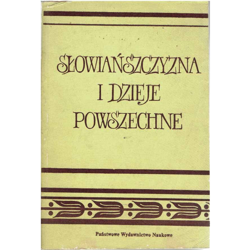 Słowiańszczyzna i dzieje powszechne