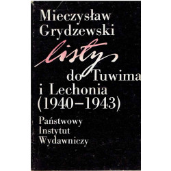 Listy do Tuwima i Lechonia (1940-1943)