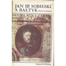 Jan III Sobieski a Bałtyk