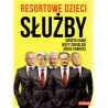 Resortowe dzieci Służby