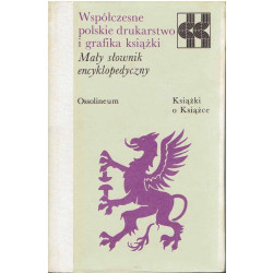 Współczesne polskie drukarstwo i grafika książki