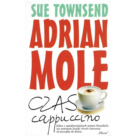 Adrian Mole. Czas cappuccino