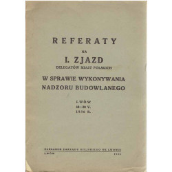 Referaty na I. Zjazd Delegatów Miast Polskich 1936 r.