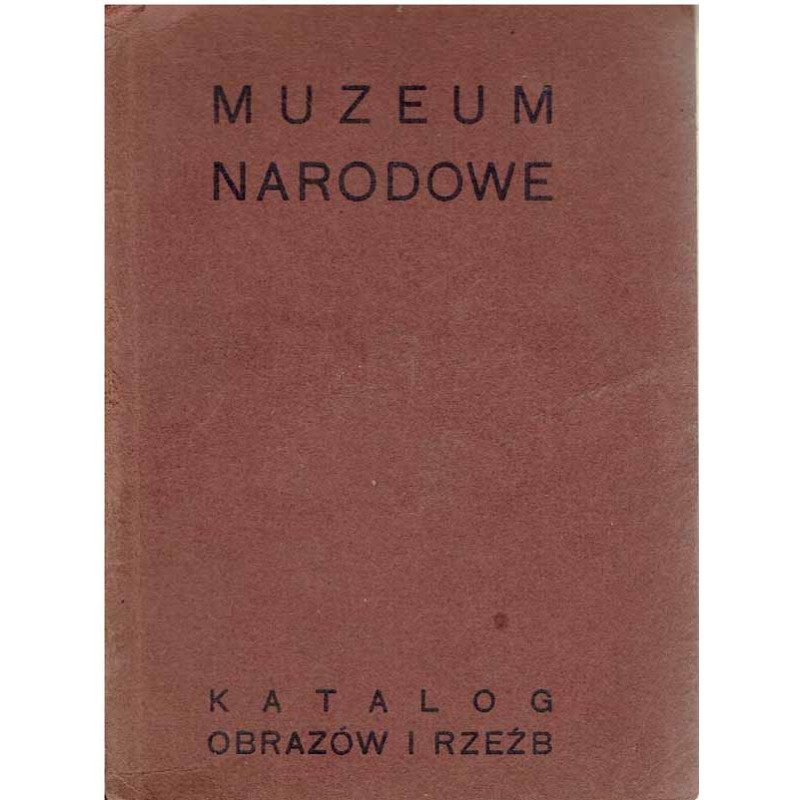 Muzeum Narodowe katalog obrazów i rzeźb 1930 r.