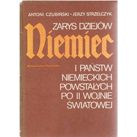 Zarys dziejów Niemiec i państw niemieckich powstałych po II wojnie światowej