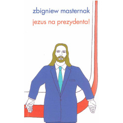 Jezus na prezydenta!