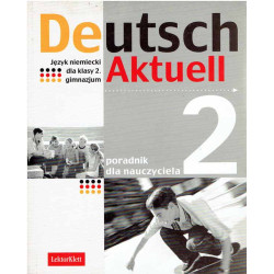 Deutsch Aktuell 2. Podręcznik dla nauczyciela