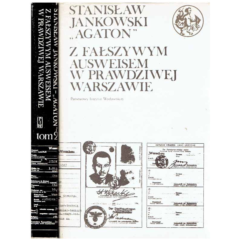 Z fałszywym ausweisem w prawdziwej Warszawie. T. 1-2