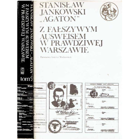 Z fałszywym ausweisem w prawdziwej Warszawie. T. 1-2