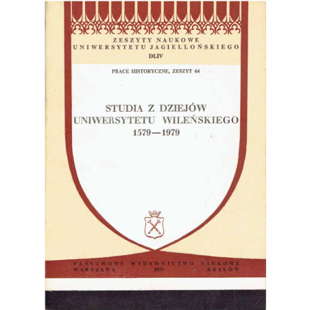 Studia z dziejów Uniwersytetu Wileńskiego 1579 - 1979
