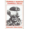 Człowiek z marmuru. Człowiek z żelaza