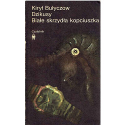 Dzikusy. Białe skrzydła kopciuszka.