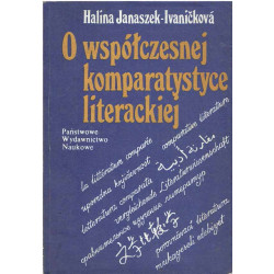 O współczesnej komparatystyce literackiej