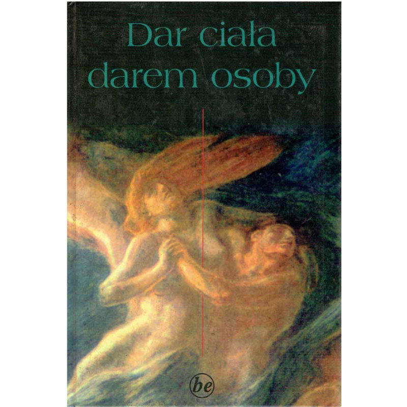 Dar ciała darem osoby