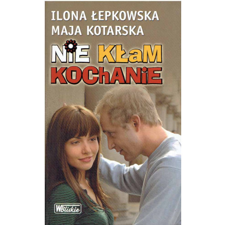 Nie kłam kochanie