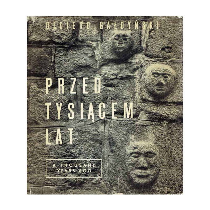 Przed tysiącem lat: ziemie województwa bydgoskiego