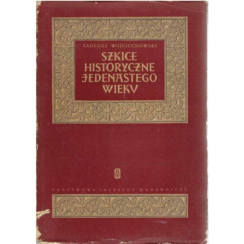 Szkice historyczne jedenastego wieku