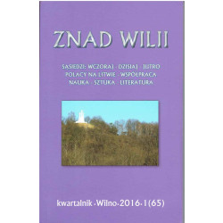 Znad Wilii 2016 - 1 (65) Kwartalnik