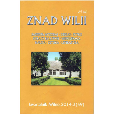 Znad Wilii 2014 - 3 (59) Kwartalnik