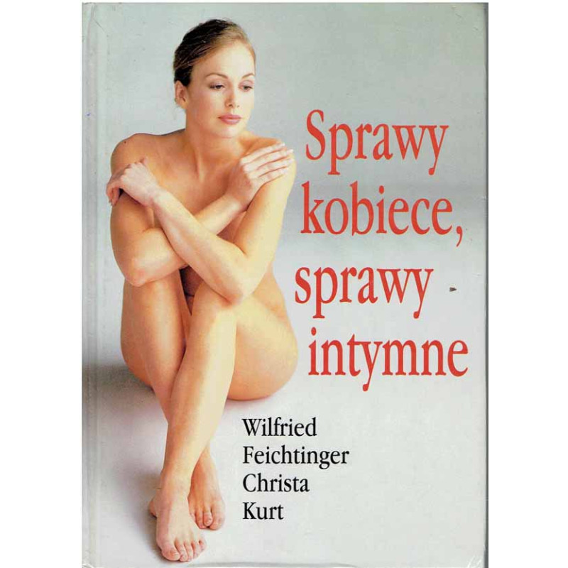 Sprawy kobiece, sprawy intymne