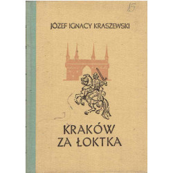 Kraków za Łoktka