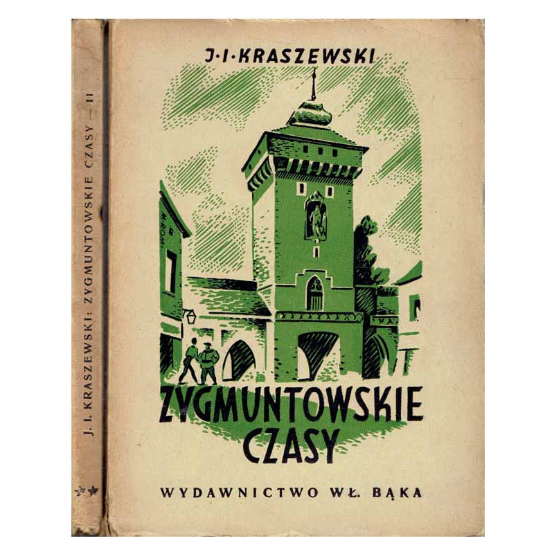 Zygmuntowskie czasy. T. 1 - 2