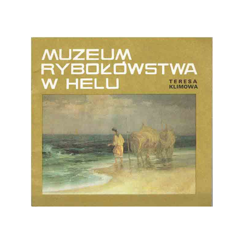 Muzeum Rybołówstwa w Helu