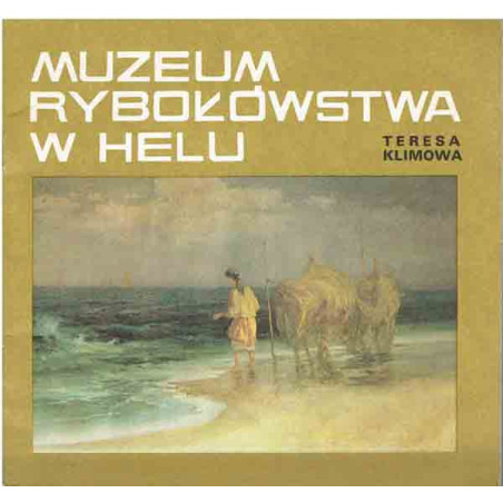 Muzeum Rybołówstwa w Helu