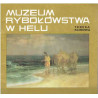 Muzeum Rybołówstwa w Helu