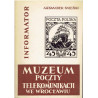 Informator Muzeum Poczty i Telekomunikacji we Wrocławiu