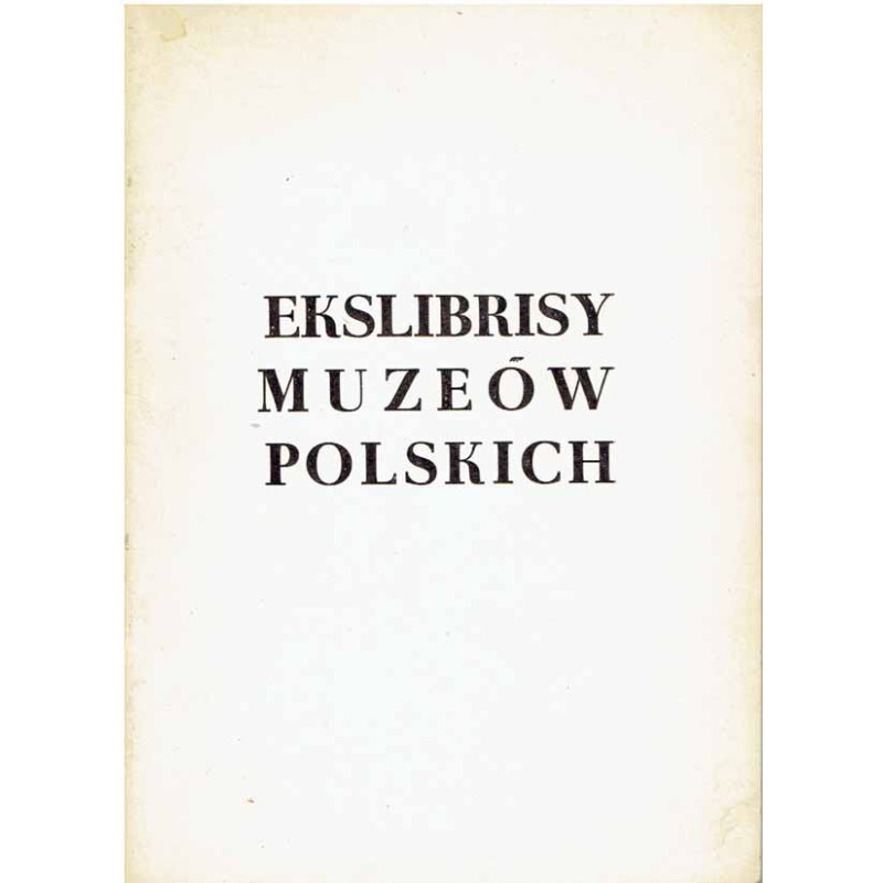 Ekslibrisy muzeów polskich