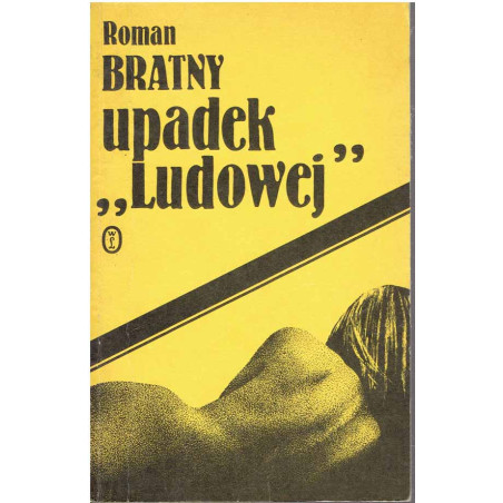 Upadek "Ludowej"