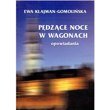 Pędzące noce w wagonach