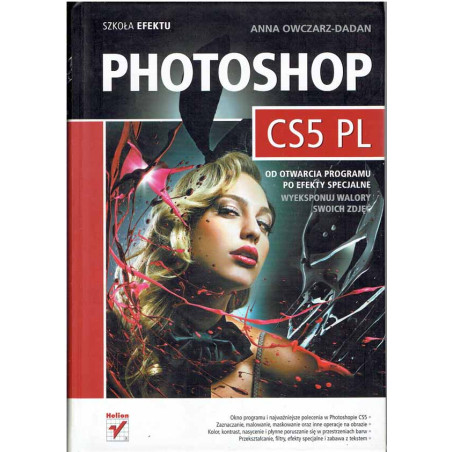 PHOTOSHOP CS5 PL Szkoła efektu