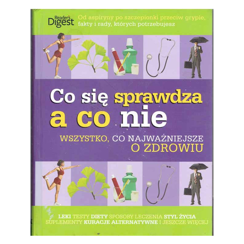 Co się sprawdza, ma co nie