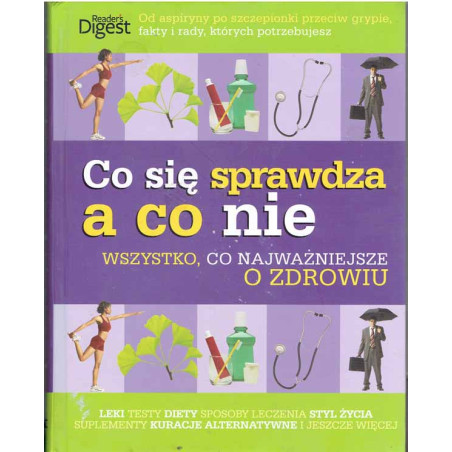 Co się sprawdza, ma co nie