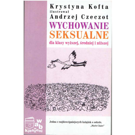 Wychowanie seksualne dla klasy wyższej, średniej i niższej