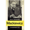 Mackiewicz i konserwatyści. Szkice do biografii