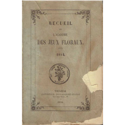 Recueil de L'Académie des Jeux floraux. 1884.