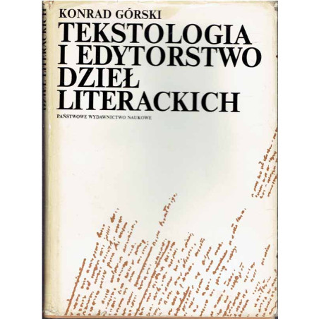 Tekstologia i edytorstwo dzieł literackich