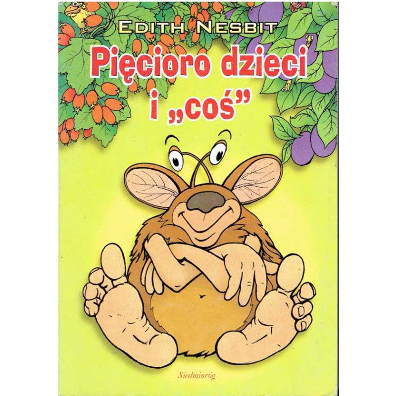 Pięcioro dzieci i "coś" 